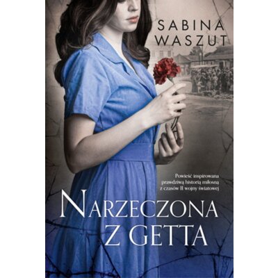 Narzeczona z getta Sabina Waszut