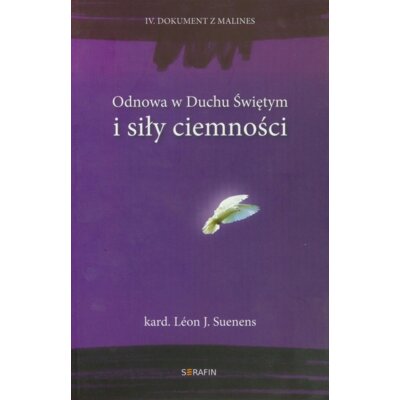 Odnowa w Duchu Świętym i siły ciemności Leon Joseph Suenens