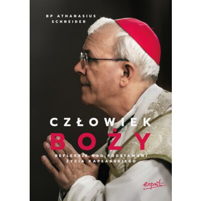 Człowiek Boży Athanasius Schneider