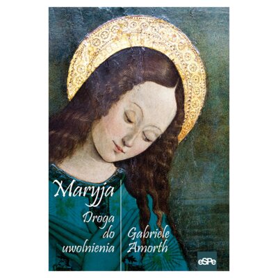 Maryja Droga do uwolnienia Gabriele Amorth