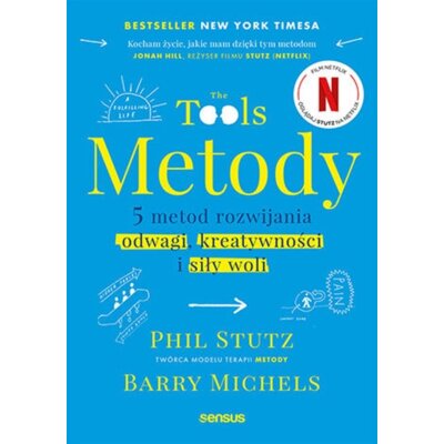 Metody. 5 metod rozwijania odwagi, kreatywności i siły woli Barry Michels