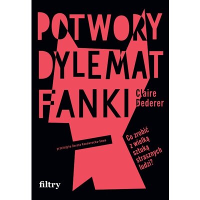 Potwory. Dylemat fanki Claire Dederer