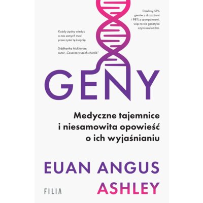Geny. Medyczne tajemnice i niesamowita opowieść o ich wyjaśnianiu Angus Ashley Euan