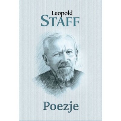 Poezje Leopold Staff