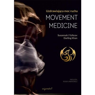 Movement Medicine YaAcov Darling Khan