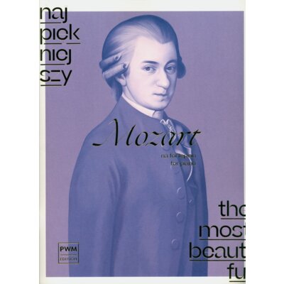 Najpiękniejszy Mozart Wolfgang Amadeus Mozart