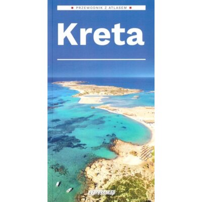 Kreta przewodnik z atlasem 2023 Ewelina Szeratics