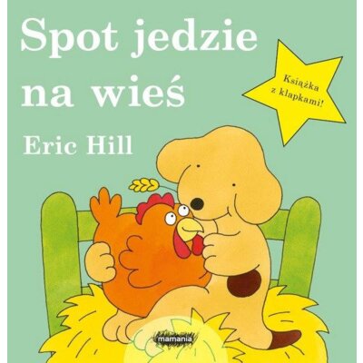 Spot jedzie na wieś Eric Hill