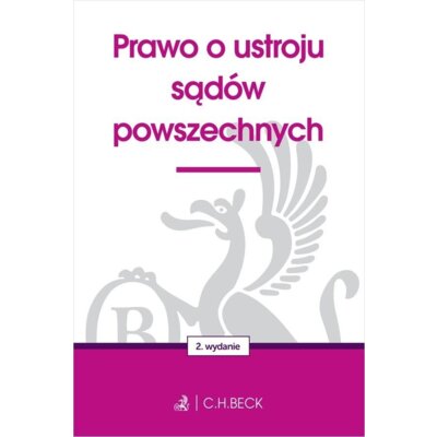 Prawo o ustroju sądów powszechnych Praca zbiorowa
