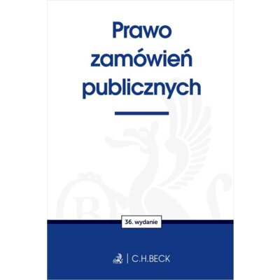 Prawo zamówień publicznych Praca zbiorowa