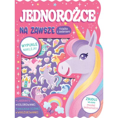 Jednorożce na zawsze. Książka z zadaniami Daniela Massironi