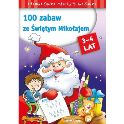 100 zabaw ze Świętym Mikołajem Anna Jackowska