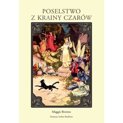Poselstwo z Krainy Czarów Maggie Browne