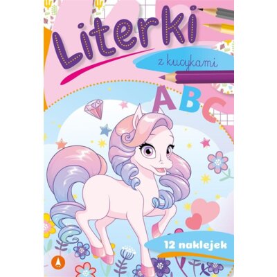 Książka edu. B5 Literki z kucykami Naklejki SKRZAT 072181 SK Wydawnictwo Skrzat