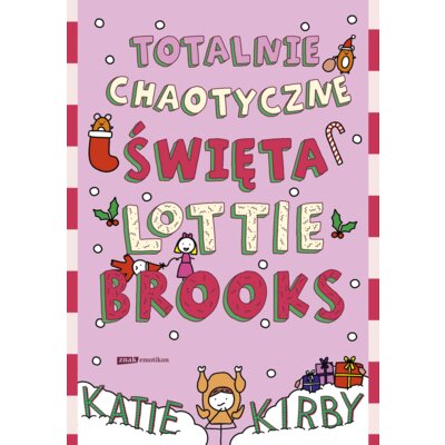 Totalnie chaotyczne święta Lottie Brooks [2025] Katie Kirby