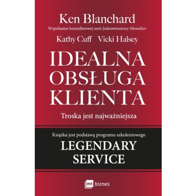 Idealna obsługa klienta Ken Blanchard