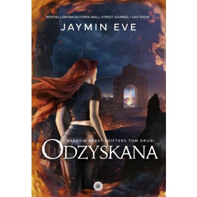 Odzyskana. Shadow Beast Shifters. Tom 2 Jaymin Eve