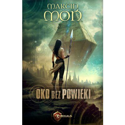 Oko bez powieki Marcin Moń