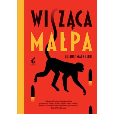 Wisząca małpa Juliusz Machulski
