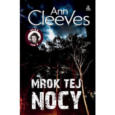 Mrok tej nocy. Vera. Tom 9 Ann Cleeves