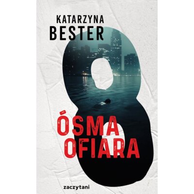 Ósma ofiara Katarzyna Bester
