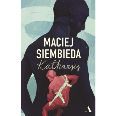 Katharsis. Grecka trylogia. Tom 1 (barwione brzegi) Maciej Siembieda