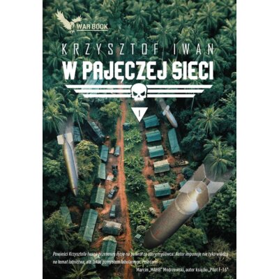 W pajęczej sieci T.1 Krzysztof Iwan