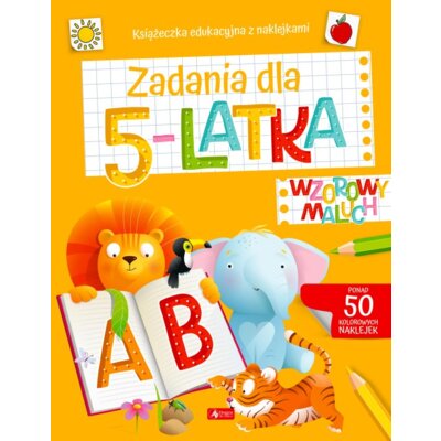 Wzorowy maluch. Zadania dla 5-latka Praca zbiorowa