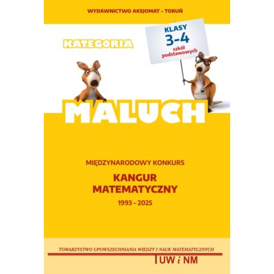 Matematyka z wesołym kangurem Kategoria Maluch 2025 Praca zbiorowa