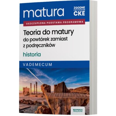 Matura 2026. Historia. Teoria do matury. Vademecum. Zakres rozszerzony Janusz Ustrzycki