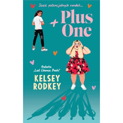 Plus One Kelsey Rodkey