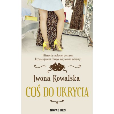 Coś do ukrycia Iwona Kowalska