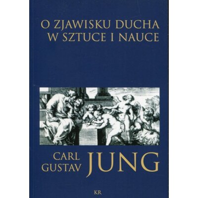 O zjawisku ducha w sztuce i nauce Carl Gustav Jung
