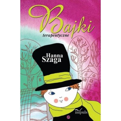 Bajki terapeutyczne Hanna Szaga