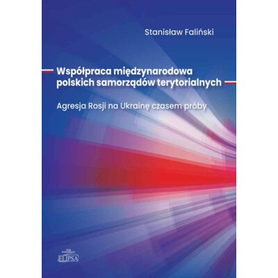 Współpraca międzynarodowa polskich samorządów... Stanisław Faliński
