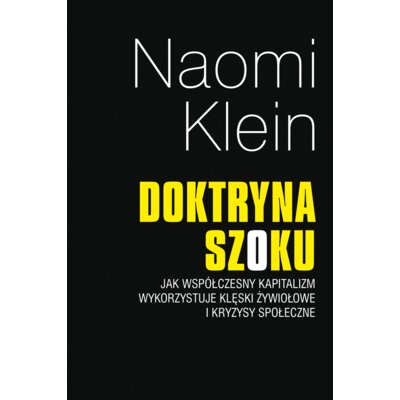 Doktryna szoku Naomi Klein