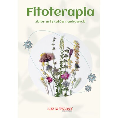 Fitoterapia. Zbiór artykułów naukowych Praca zbiorowa