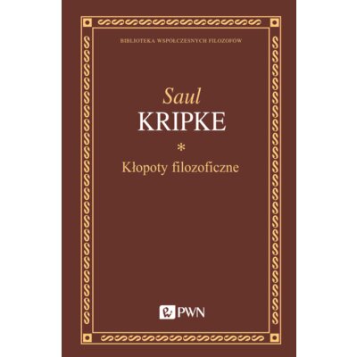 Kłopoty filozoficzne Kripke Saul