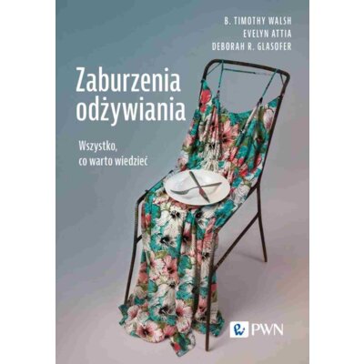 Zaburzenia odżywiania Deborah R. Glasofer