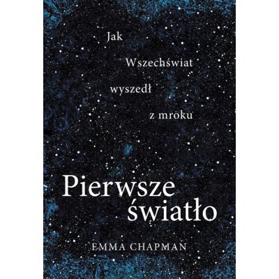 Pierwsze światło Emma Chapman