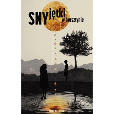 Sny jętki w bursztynie Roman Spodzieja