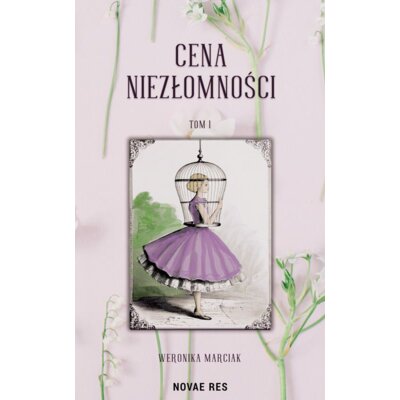 Cena niezłomności Weronika Marciak