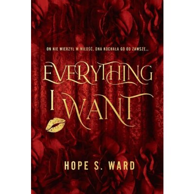Everything I Want Hope S. Ward