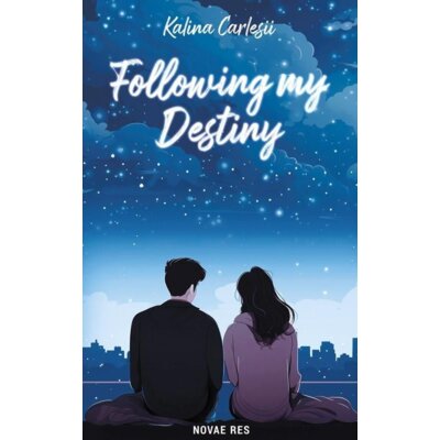 Following my Destiny Kalina Carlesii