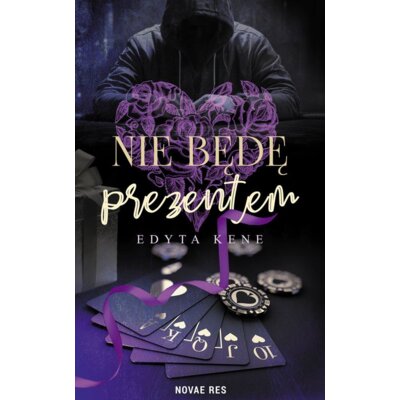 Nie będę upominekem Edyta Kene