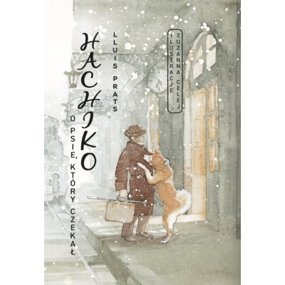 Hachiko. O psie, który czekał Lluís Prats