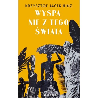 Wyspa nie z tego świata Krzysztof Jacek Hinz