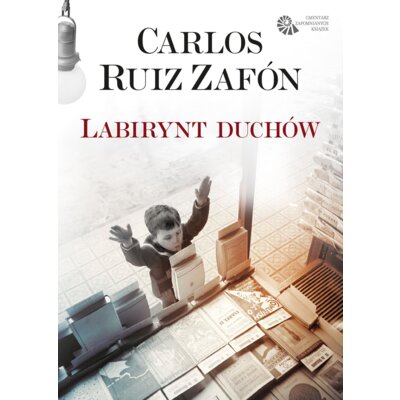 Labirynt duchów Carlos Ruiz Zafon