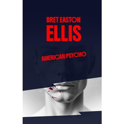 American Psycho Bret Easton Ellis