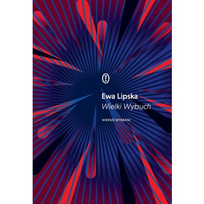 Wielki Wybuch Ewa Lipska